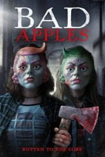 Download Bad Apples (2018) Nonton Full Movie Streaming Subtitle Indonesia