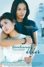 Download Tentang Dia (2005) WEBDL Full Movie